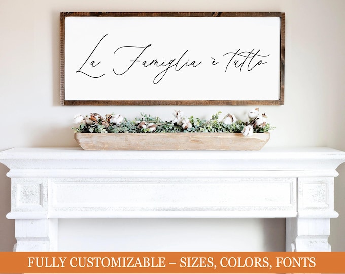 La famiglia e tutto wood sign | Family is Everything Sign