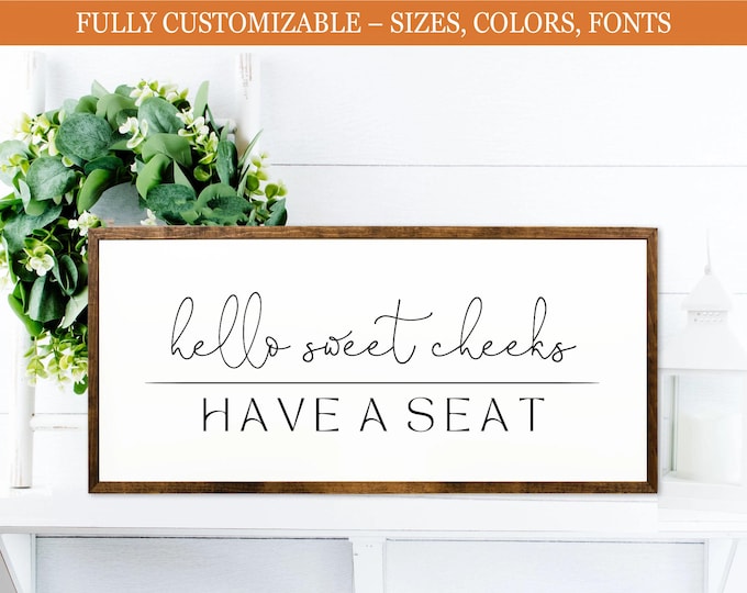 Hello Sweet Cheeks, farmhouse bathroom wood sign