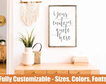 Your Custom Quote, Personalized Wooden Sign