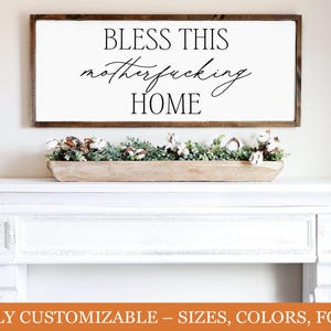 Bless This Motherf***ing Home Sign – Funny Housewarming Gift – Rustic Wall Decor