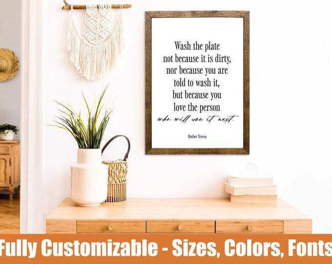 Wash the Plate for Love, Mother Teresa kitchen sign