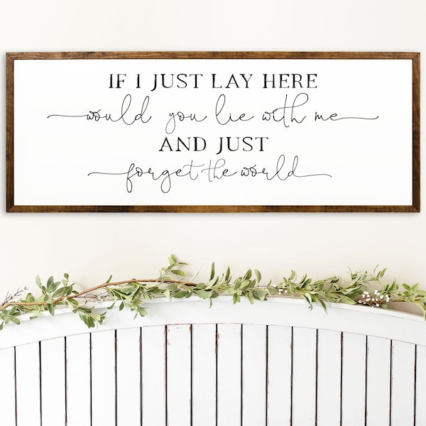 If I Lay Here - Bedroom Signs - Above Bed Decor - Wood Signs - Wood Wall art - Framed Wall Art - Bedroom Wall Decor - Above Bed Signs