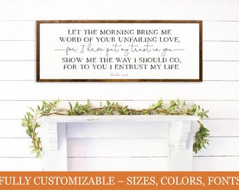 Let the morning bring me word, Christian farmhouse sign