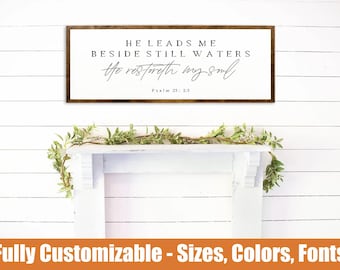 He Leads Me Beside Still Waters – Psalm 23 Sign, Christian Farmhouse Wall Decor