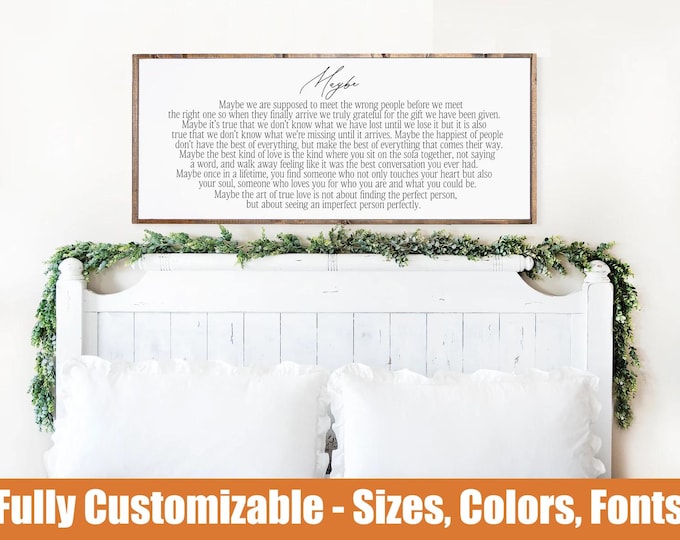 Maybe Inspirational Love & Life Quote | Rustic Wood Sign