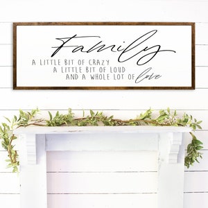 Family little bit crazy a little bit of loud a whole lot of love - Wood Sign - Home Decor - Living Room Wall Ary - Living Room Decor - Signs