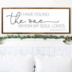 I Have Found The One Whom My Soul Loves, Christian wedding sign