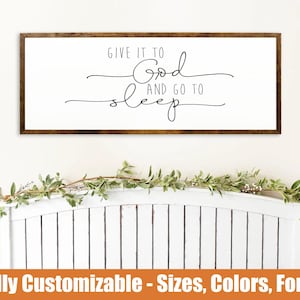Give It To God Wooden Sign – Inspirational Bedroom Wall Art