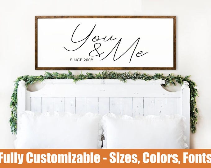 You and Me Since, Custom year, Wooden Sign