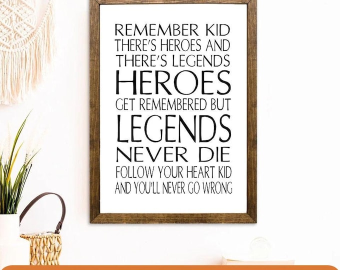 Heroes Get Remembered But Legends Never Die | Boys Room Decor | Kids Room Wall Art | boys room decor, kids room decor