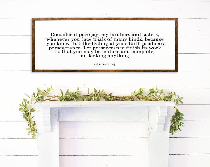 James 1:2–4 “Consider It Pure Joy” Scripture Sign | Christian Wall Decor