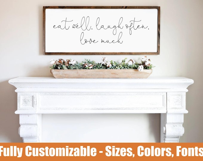 Eat well laugh often love much, farmhouse kitchen wooden sign