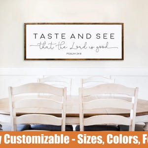 Taste and See The Lord Is Good, Psalm 34 8 wooden sign
