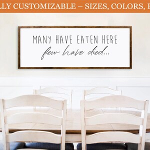 Funny Kitchen Wood Sign – ‘Many Have Eaten Here, Few Have Died’ – Farmhouse Decor