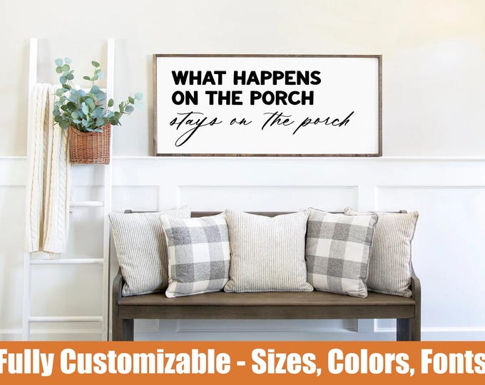 What Happens on the Porch, rustic wooden porch sign