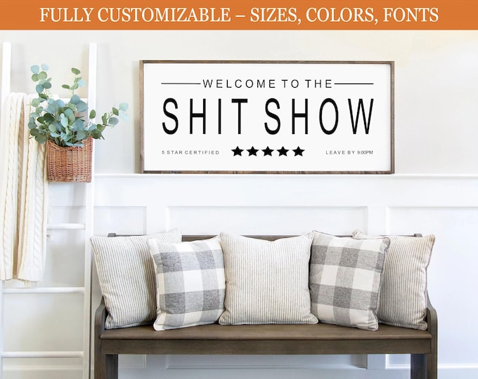 Welcome to the Shit Show, comedic entryway sign
