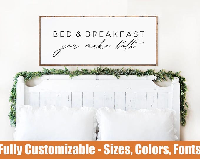 Bed And Breakfast You Make Both, funny couples bedroom sign