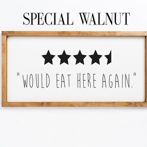 Może przedstawiać: Ramka z tabliczką z pięcioma gwiazdkami i tekstem "Would eat here again."