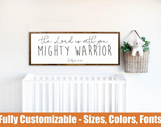The Lord Is With You Mighty Warrior Wood Sign | Judges 6:12 Scripture Decor