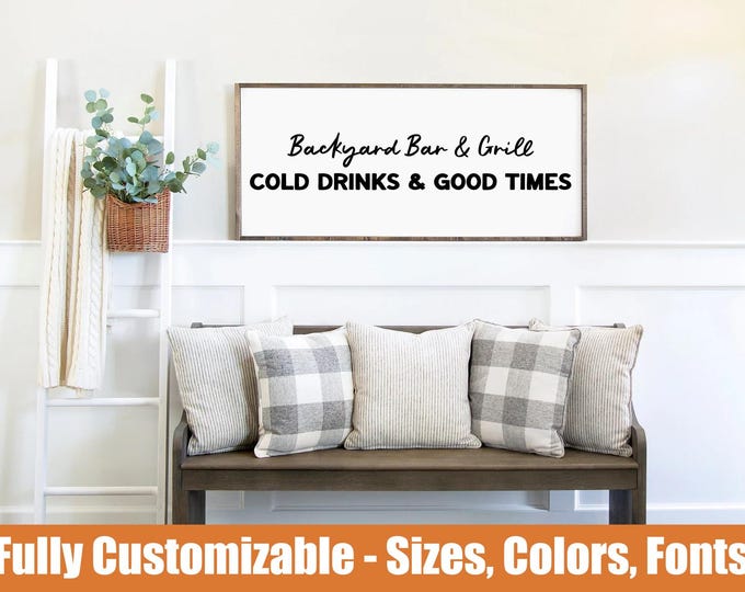 Cold Drinks and Good Times, Custom backyard bar wall sign