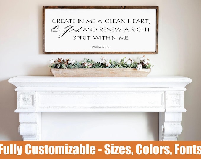 Create in Me a Clean Heart Wood Sign | Psalm 51:10 Bible Verse Decor