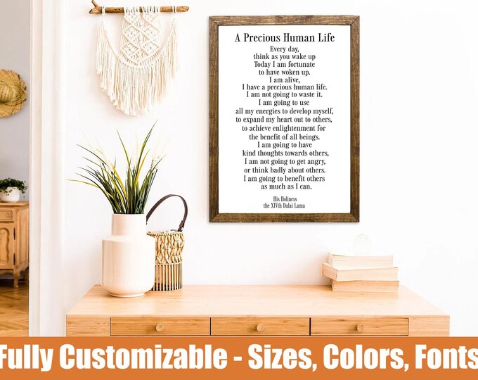 A Precious Human Life Sign – Dalai Lama Quote – Mindful Wooden Wall Art
