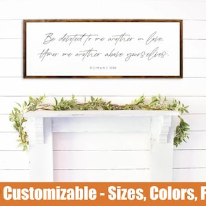 Be devoted to one another, Christian farmhouse sign