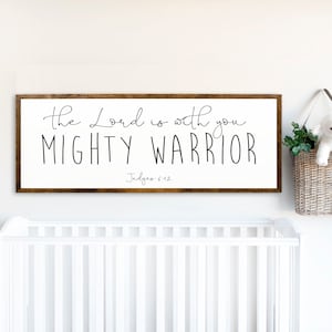 The Lord Is With You Mighty Warrior Wood Sign | Judges 6:12 Scripture Decor