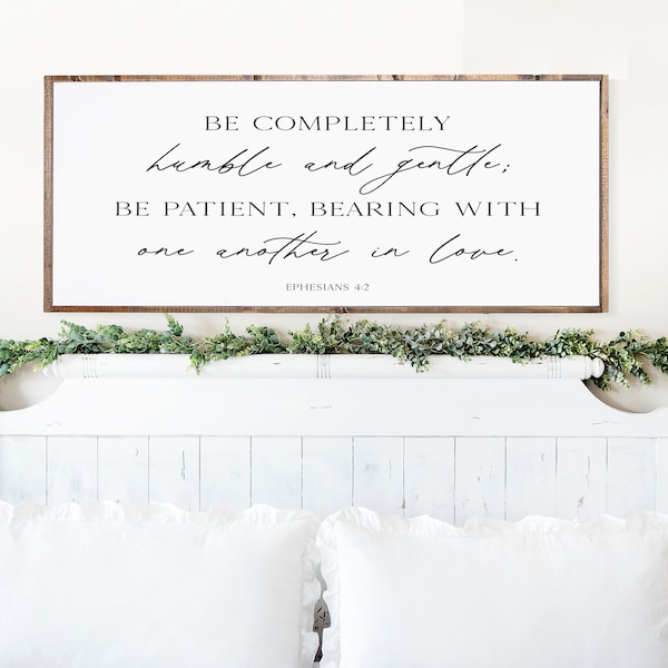Be Completely Humble and Gentle | Ephesians 4:2 | Christian Art | Scripture | Wall Decor | Bible Verse Wall Art | Home Decor