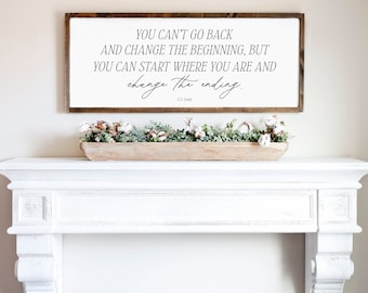 You can’t go back... C.S.Lewis quote sign wall decor | living room decor for above couch | farmhouse entryway motivational wall sign decor