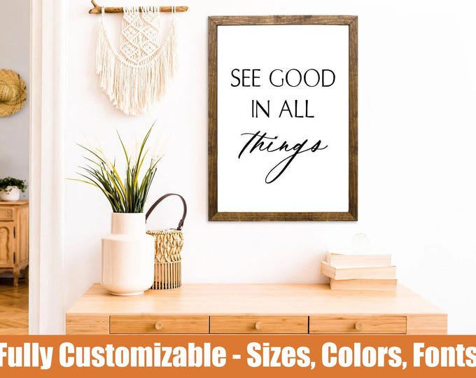 See Good In All Things Rustic Wooden Sign