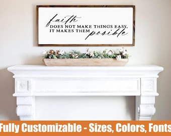 Faith Does Not Make Things Easy, Christian wooden sign