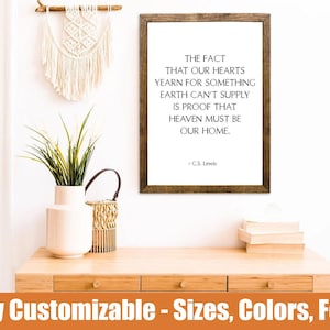 Heaven Must Be Our Home | C.S. Lewis Wood Sign