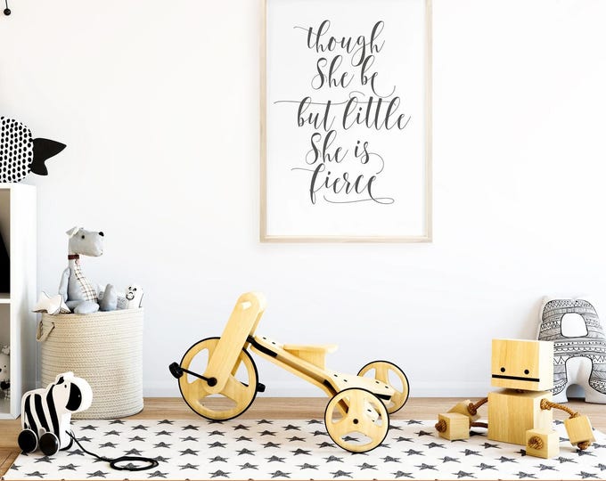 Though She Be But Little She Is Fierce, Girl nursery wood sign