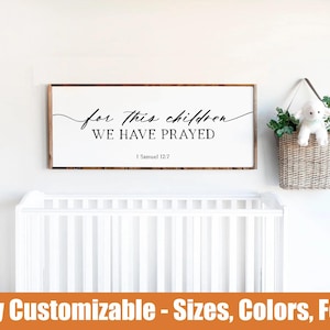 For This Child We Have Prayed | 1 Samuel 12:7 Wood Sign Nursery Decor