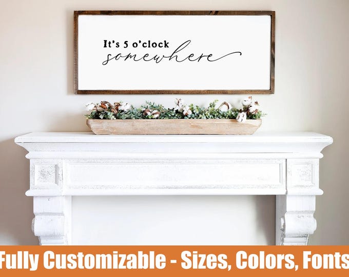 Its 5 oclock Somewhere, Custom wooden bar wall sign