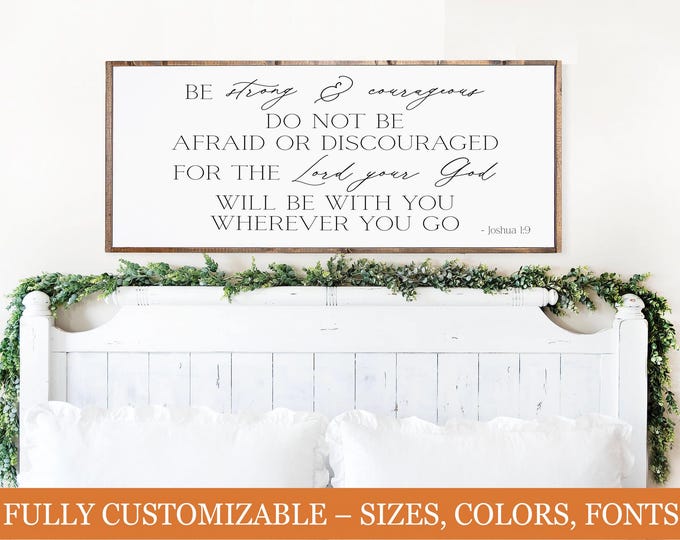 Be Strong and Courageous, Christian Wood Sign Joshua 1:9