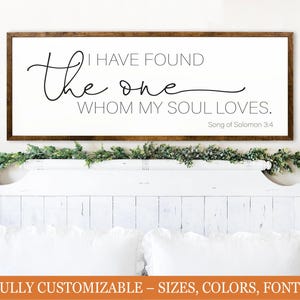 I Have Found The One Whom My Soul Loves, Christian wedding sign
