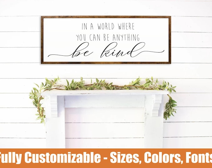 Be Kind, Rustic wooden sign