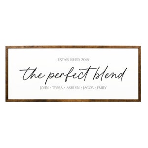 The Perfect Blend Family Sign Personalized Blended Family Signs Perfect Blend Sign Perfectly Blended Family Custom Names Wooden Sign image 2