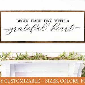 Begin Each Day with a Grateful Heart Wooden Framed Sign | Rustic Home Decor