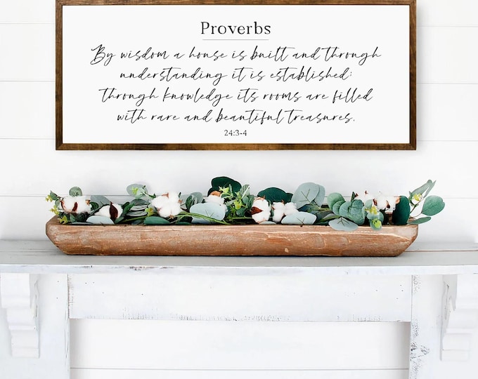 By Wisdom a House Is Built, Christian Farmhouse Sign