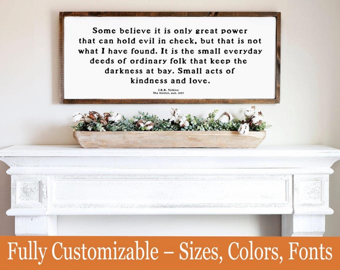 Tolkien Hobbit Quote Sign – Literary Wooden Wall Art – Encouraging Home Decor
