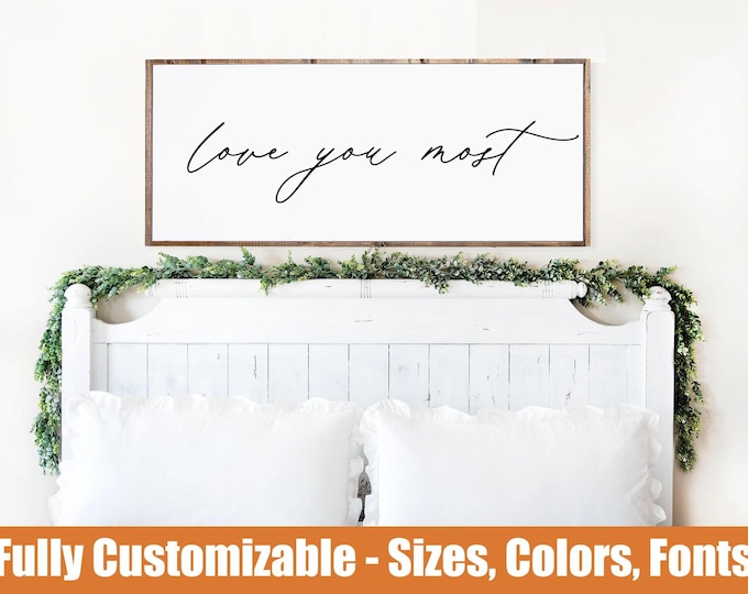 Love You Most, Romantic bedroom sign