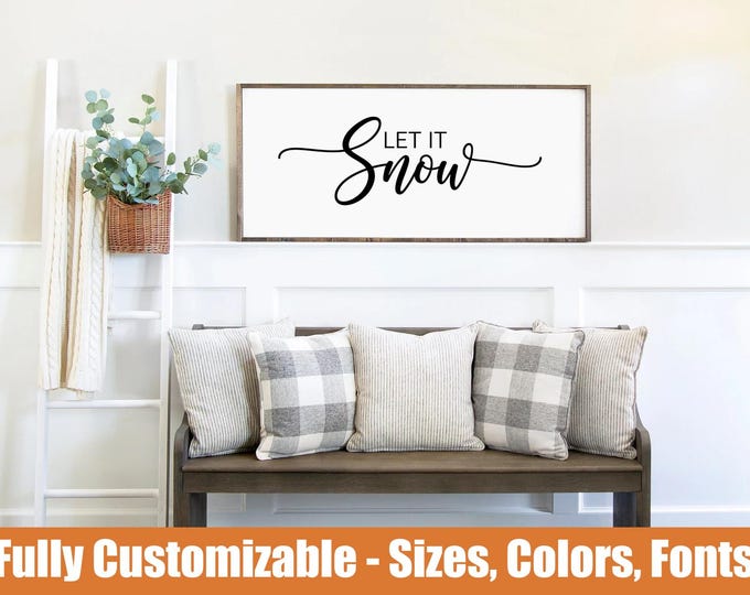 Let It Snow, winter farmhouse wooden sign