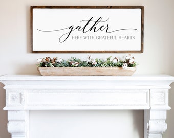 Gather Here With Grateful Hearts Sign | Gather Sign For kitchen | Dining Room Sign | Dining Room Wall Decor | Farmhouse Wall Decor