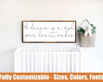 A Dream Is a Wish, Whimsical wooden sign