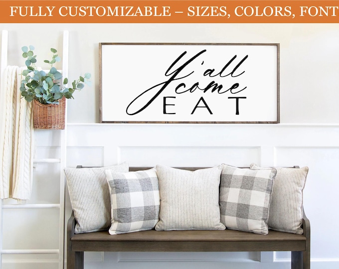 Y’all Come Eat Sign – Rustic Kitchen Decor, Farmhouse Dining Room Wood Art