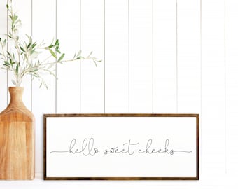 Funny Bathroom Signs - Hello Sweet Cheeks Bathroom Sign - Farmhouse Signs - Bathroom Sign - Hello Sweet Cheeks - Bathroom Decor - Wood Sign
