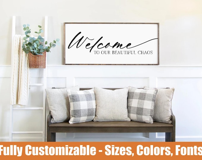 Welcome to Our Beautiful Chaos” Wood Sign | Rustic Family Entryway Decor